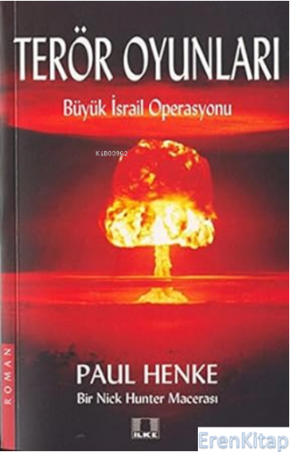 Teror Oyunlari-Buyuk Israil Operasyonu Paul Henke