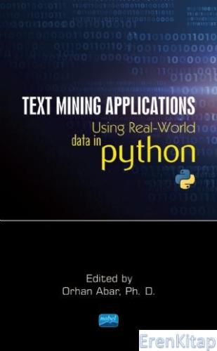 Text Mining Applications Using Real-World Data in Python
