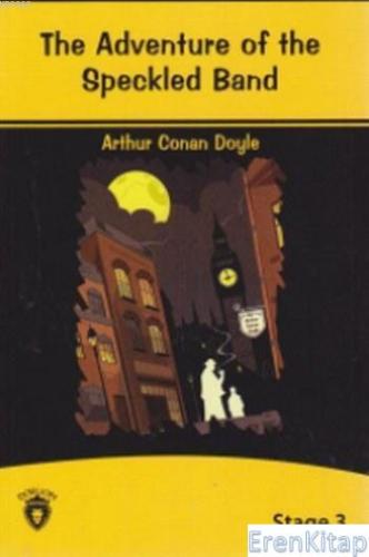 The Adventure Of The Speckled Band : Stage 3 Arthur Conan Doyle