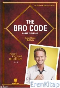 The Bro Code: Kanka Kuralları - The Bro Code Barney Stinson