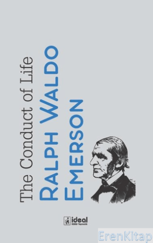The Conduct of Life Ralph Waldo Emerson
