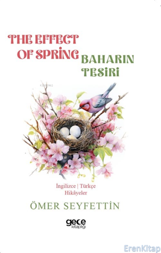 The Effect of Spring / Baharın Tesiri Ömer Seyfettin