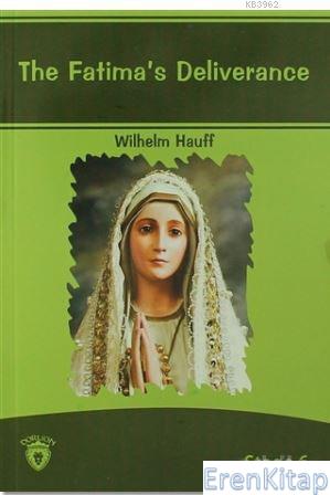 The Fatima's Deliverance İngilizce Hikayeler Stage 6