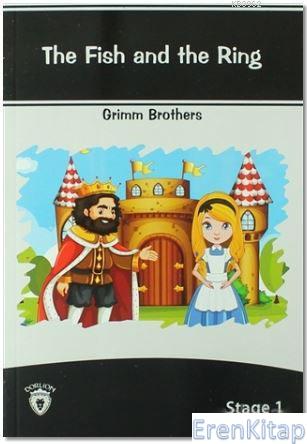 The Fish and The Ring Stage - 1 Grimm Brothers