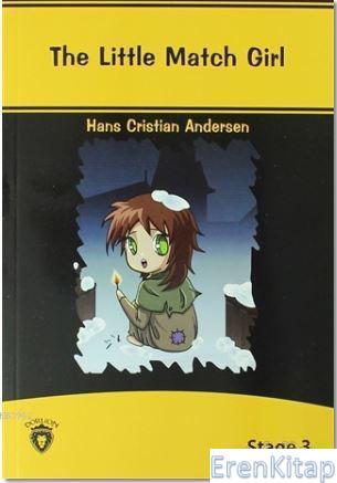 The Little Match Girl Stage - 3 Hans Christian Andersen