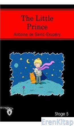 The Little Prince : (İngilizce Hikaye) Stage 5 Antoine De Saint-Exuper