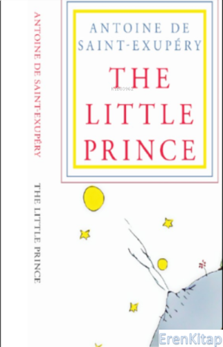 The Little Prince Antoine de Sain T-Exupery