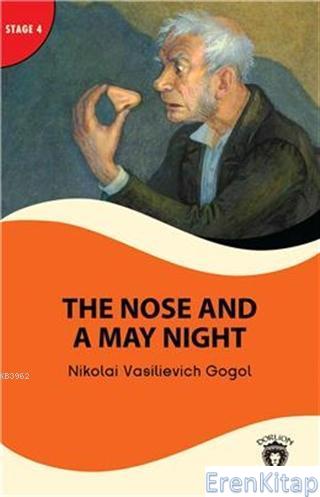 The Nose And A May Night - Stage 4 : Alıştırma ve Sözlük İlaveli Nikol