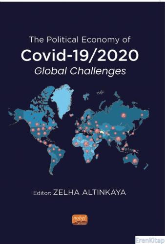 The Political Economy of Covıd-19/2020 Global Challenges Ahmet Safa Yı