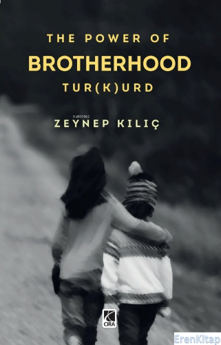 The Power Of Brotherhood Tur(k)urd Zeynep Kılıç