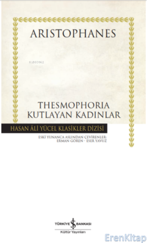 Thesmophoria – Kutlayan Kadınlar Aristophanes