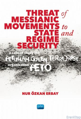 Threat of Messianic Movements To State and Regime Security : A Case St