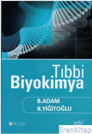 Tıbbi Biyokimya B.Adam