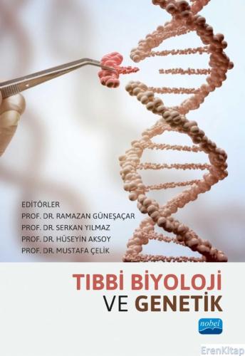 Tıbbi Biyoloji ve Genetik Ahmet Çarhan