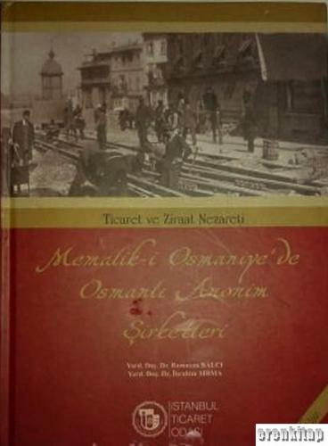 Ticaret ve Ziraat Nezareti Memalik - i Osmaniye'de Osmanlı Anonim Şirk