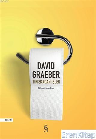Tırışkadan İşler David Graeber