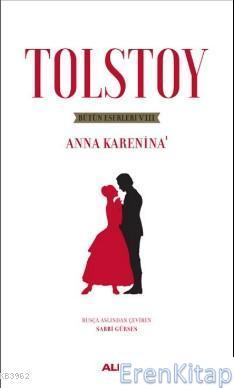 Tolstoy Bütün Eserleri 8 :  Anna Karanina - 1