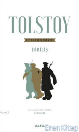 Tolstoy Bütün Eserleri XIII :  Diriliş