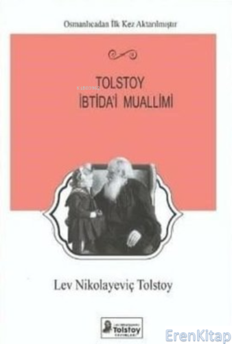 Tolstoy İbtida'i Muallimi Lev Nikolayeviç Tolstoy