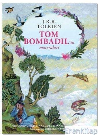 Tom Bombadil'in Maceraları - Ciltli Özel Edisyon The Adventures of Tom