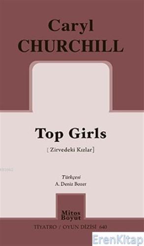 Top Girls (Zirvedeki Kızlar)