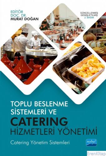 Toplu Beslenme Sistemleri ve Catering Hizmetleri Yönetimi Catering Yön
