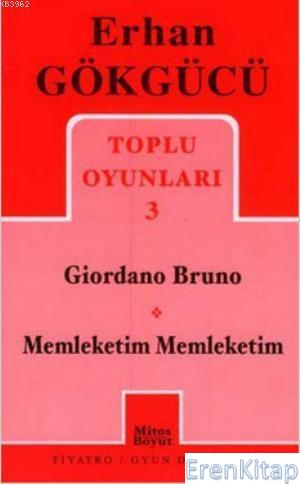 Giordano Bruno / Memleketim Memleketim Toplu Oyunları 3 %10 indirimli 