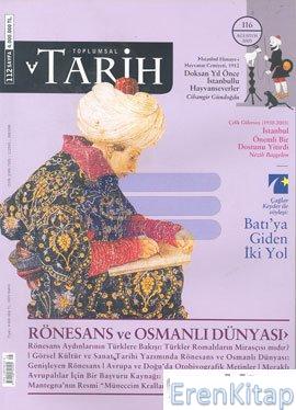 Toplumsal Tarih Dergisi Sayı : 116 ( Ağustos 2003 )