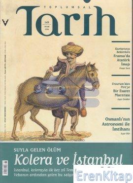 Toplumsal Tarih Dergisi Sayı : 145 ( Ocak 2006 )