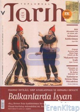 Toplumsal Tarih Dergisi Sayı: 147 (Mart 2006) Kolektif