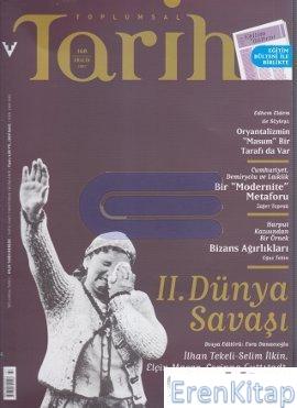 Toplumsal Tarih Dergisi Sayı : 168 ( Aralık 2007 )