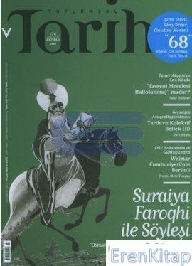 Toplumsal Tarih Dergisi Sayı : 174 ( Haziran 2008 )