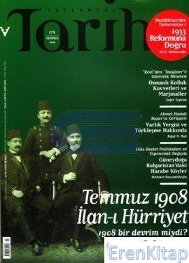 Toplumsal Tarih Dergisi Sayı: 175 (Temmuz 2008) Kolektif