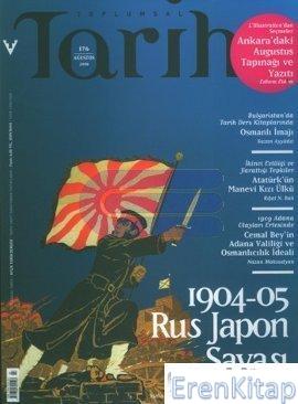 Toplumsal Tarih Dergisi Sayı : 176 ( Ağustos 2008 )