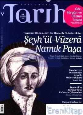 Toplumsal Tarih Dergisi Sayı : 186 ( Haziran 2009 )