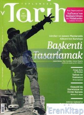 Toplumsal Tarih Dergisi Sayı : 187 ( Temmuz 2009 )