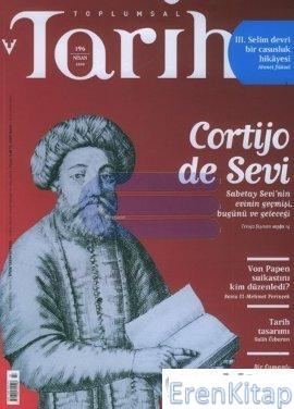 Toplumsal Tarih Dergisi Sayı: 196 (Nisan 2010) Kolektif