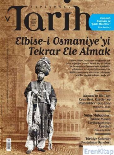 Toplumsal Tarih Dergisi Sayı : 250 ( Ekim 2014 )