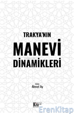 Trakya'nın Manevi Dinamikleri Ahmet Ay