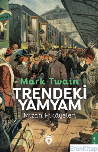 Trendeki Yamyam Mizah Hikayeleri Mark Twain