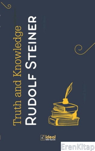 Truth and Knowledge Rudolf Steiner