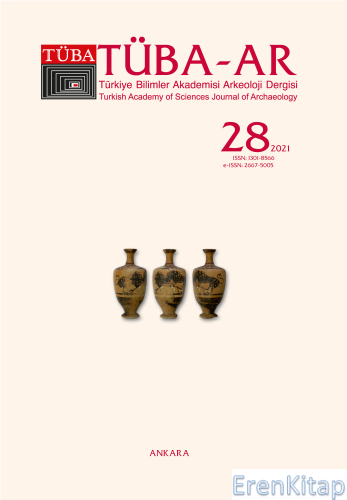 TÜBA-AR 28 [ Türkiye Bilimler Akademisi Arkeoloji Dergisi ]