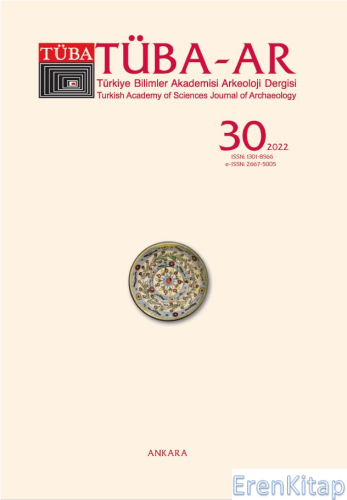 TÜBA-AR 30 [ Türkiye Bilimler Akademisi Arkeoloji Dergisi ]
