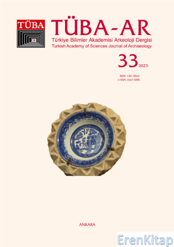 TÜBA-AR 33 [ Türkiye Bilimler Akademisi Arkeoloji Dergisi ]