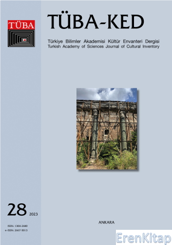 TÜBA-KED 28 ( Türkiye Bilimler Akademisi Kültür Envanteri Dergisi )