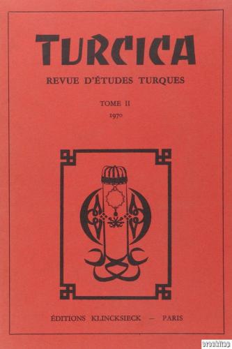 Turcica. Revue D'Etudes Turque - Tome 2 - 1970