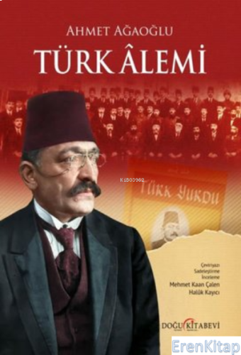 Türk Alemi Ahmet Ağaoğlu