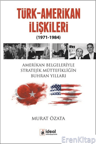 Türk-Amerikan İlişkileri :  1971-1984