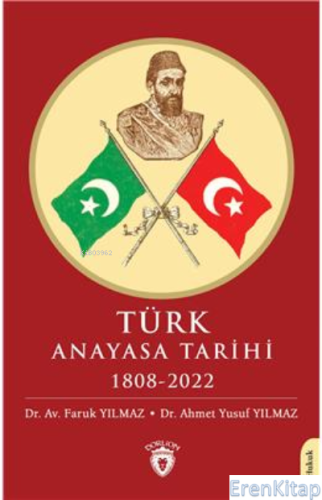 Türk Anayasa Tarihi 1808-2022 Faruk Yılmaz