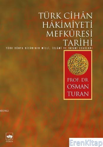 Türk Cihan Hakimiyeti Mefküresi Tarihi Osman Turan